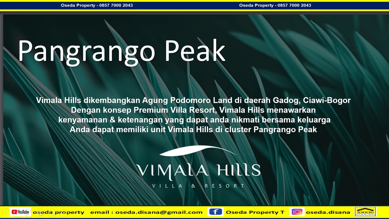 VIMALA Hills - Agung Podomoro Land di daerah Gadog - Ciawi Bogor